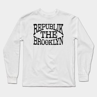 Republik of Brooklyn Long Sleeve T-Shirt